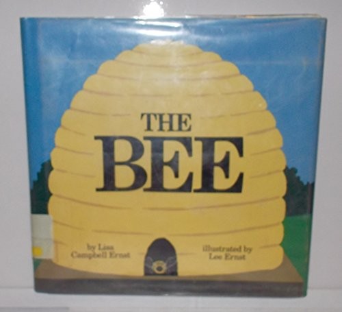A Colorful Adventure of the Bee Who Left Home One Monday Morning and What He Found Along the Way