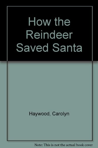 How the reindeer saved Santa