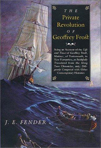 The Private Revolution of Geoffrey Frost