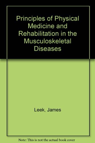 Principles of physical medicine and rehabilitation in the musculoskeletal diseases