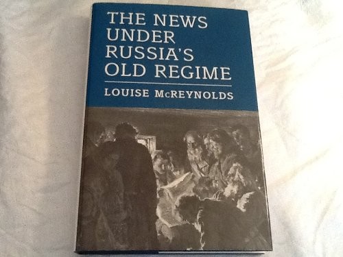 The news under Russia's old regime