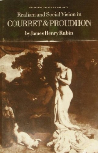 Realism andsocial vision in Courbet & Proudhon