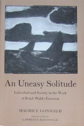 An uneasy solitude
