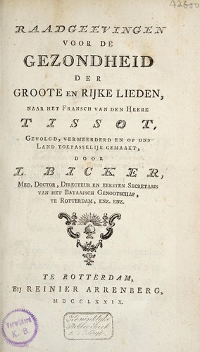 Raadgeevingen voor de gezondheid der groote en rijke lieden