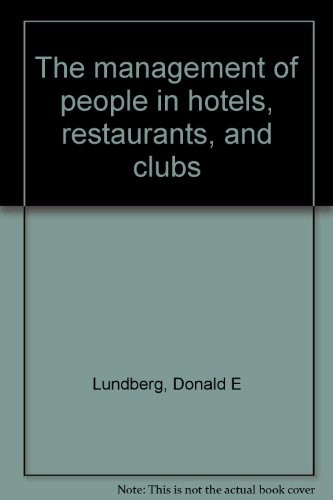 The management of people in hotels, restaurants, and clubs