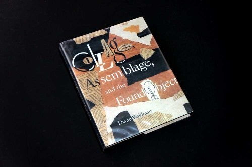 Collage, assemblage, and the found object