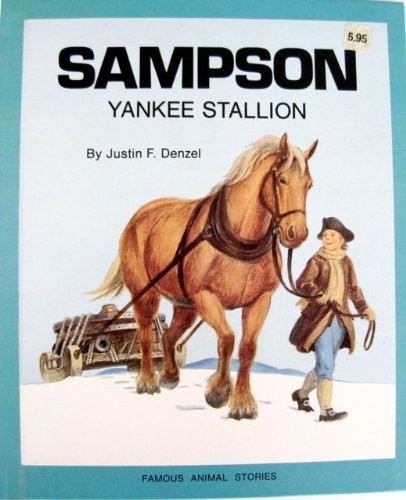 Sampson, Yankee stallion