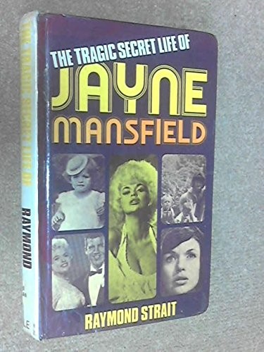 Tragic Secret Life of Jayne Mansfield