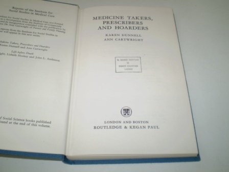 Medicine takers, prescribers, and hoarders