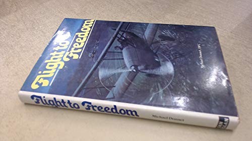 Flight to freedom