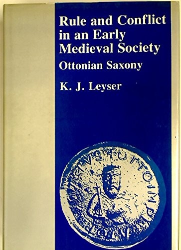 Rule and conflict in an early medieval society