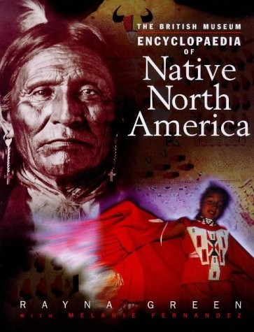 The British Museum encyclopaedia of native North America