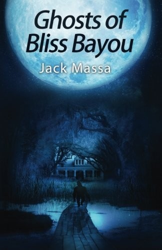 Ghosts of Bliss Bayou