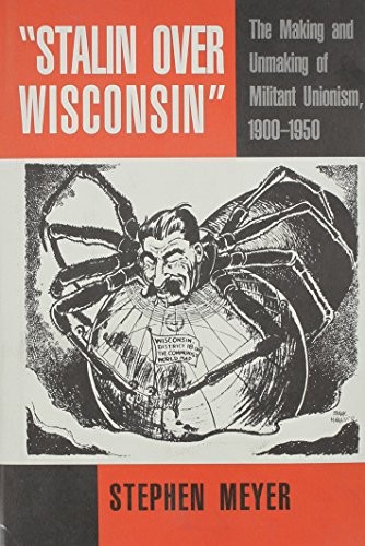 "Stalin over Wisconsin"