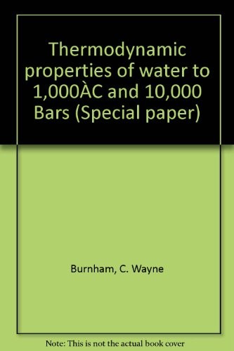 Thermodynamic properties of water to 1,000⁰ C and 10,000 bars