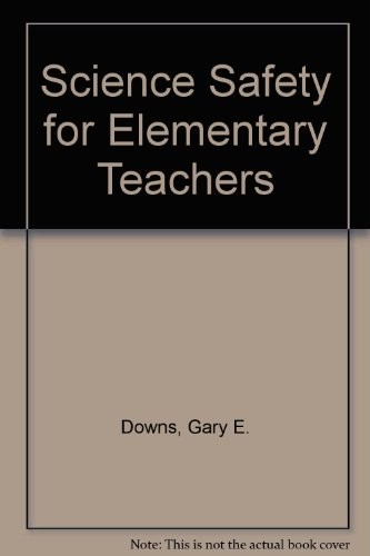 Science safety for elementary teachers