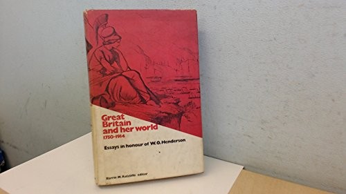 Great Britain and her world, 1750-1914