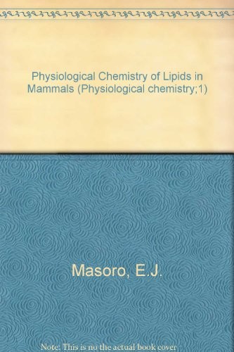 Physiological chemistry of lipids in mammals