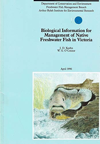 Biological Information For Management Of Native Freshwater Fish In Victoria