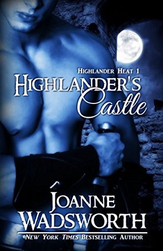 Highlander's Castle (Highlander Heat) (Volume 1)