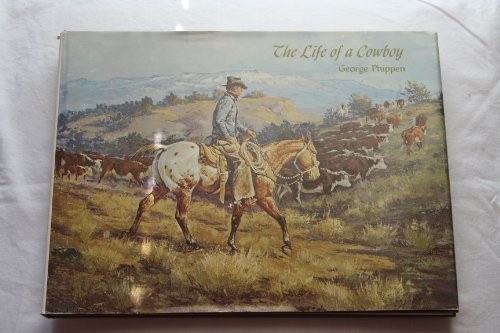 The life of a cowboy