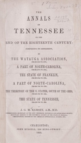 The annals of Tennessee to the end of the eighteenth century