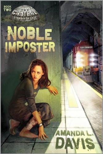 Noble Imposter (The Cantral Chronicles)