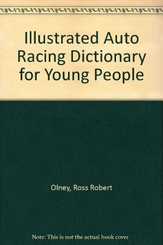 Illustrated auto racing dictionary for young people