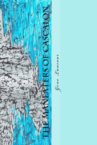 The Maneaters of Cascalon (Dirshan, Tilter of Worldes) (Volume 4)