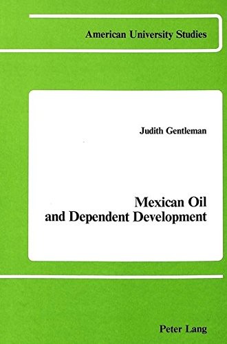 Mexican oil and dependent development