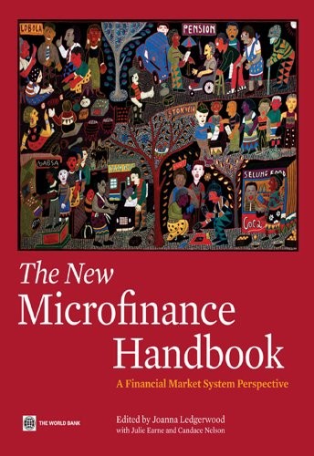 The New Microfinance Handbook: A Financial Market System Perspective