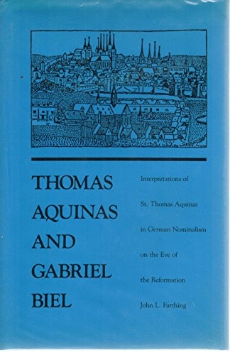 Thomas Aquinas and Gabriel Biel