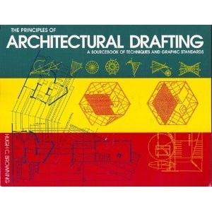 The principles ofarchitectural drafting