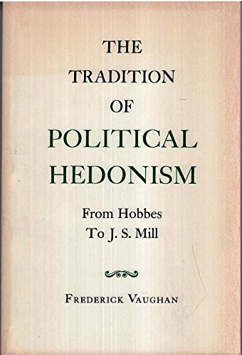 The tradition of political hedonism