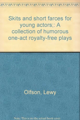 Skits and Short Farces for Young Actors