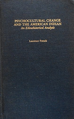 Psychocultural change and the American Indian