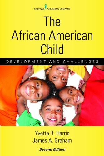 The African American Child, Second Edition: Development and Challenges