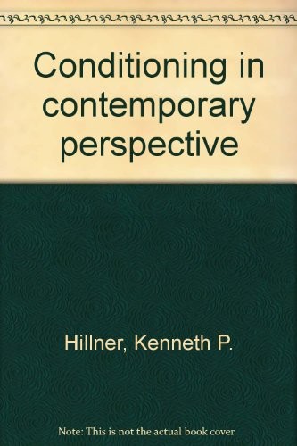Conditioning in contemporary perspective