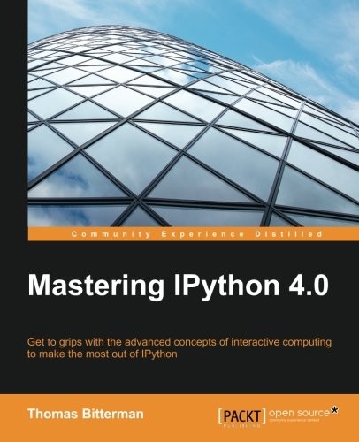 Mastering IPython 4.0