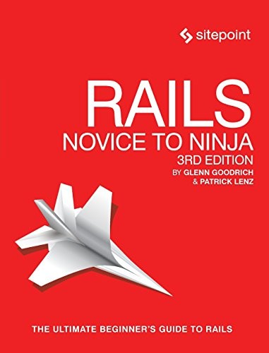 Rails: Novice to Ninja: Build Your Own Ruby on Rails Website