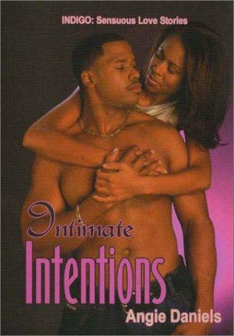 Intimate intentions