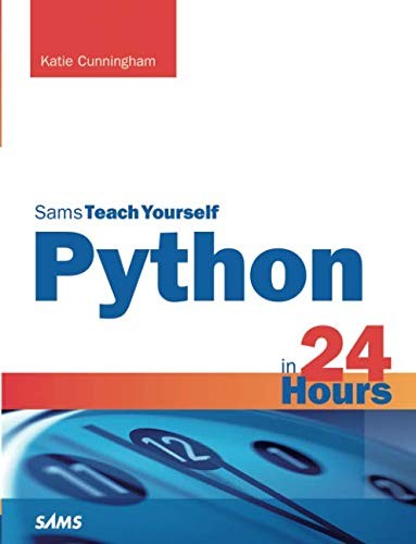 Sams Teach Yourself Python in 24 Hours