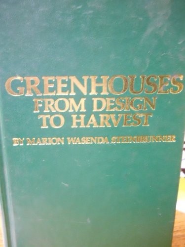 Greenhouses, from design to harvest