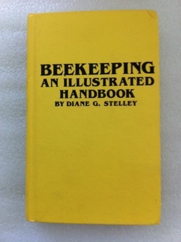 Beekeeping--an illustrated handbook