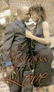 The Business of Love