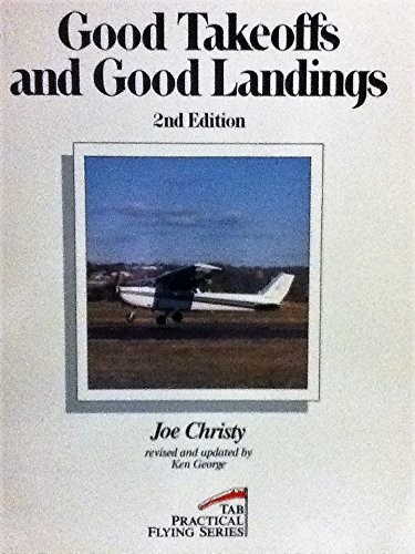 Good takeoffs and good landings