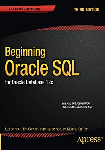Beginning Oracle SQL: For Oracle Database 12c