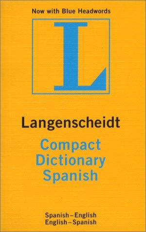 Langenscheidt Compact Spanish Dictionary (Langenscheidt Compact Dictionaries)