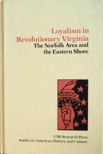 Loyalism in revolutionary Virginia