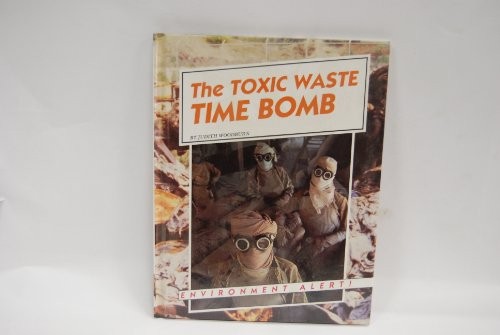 The toxic waste time bomb